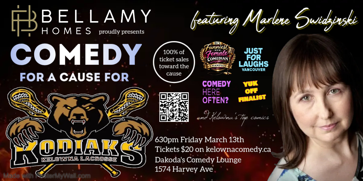 BellamyHomespresentsComedyforaCauseforKodiaksLacrosse630pmFridayMarch13thshowpass