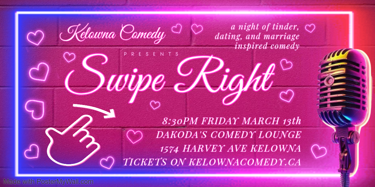 SwipeRight830pmFridayMarch13thshowpass