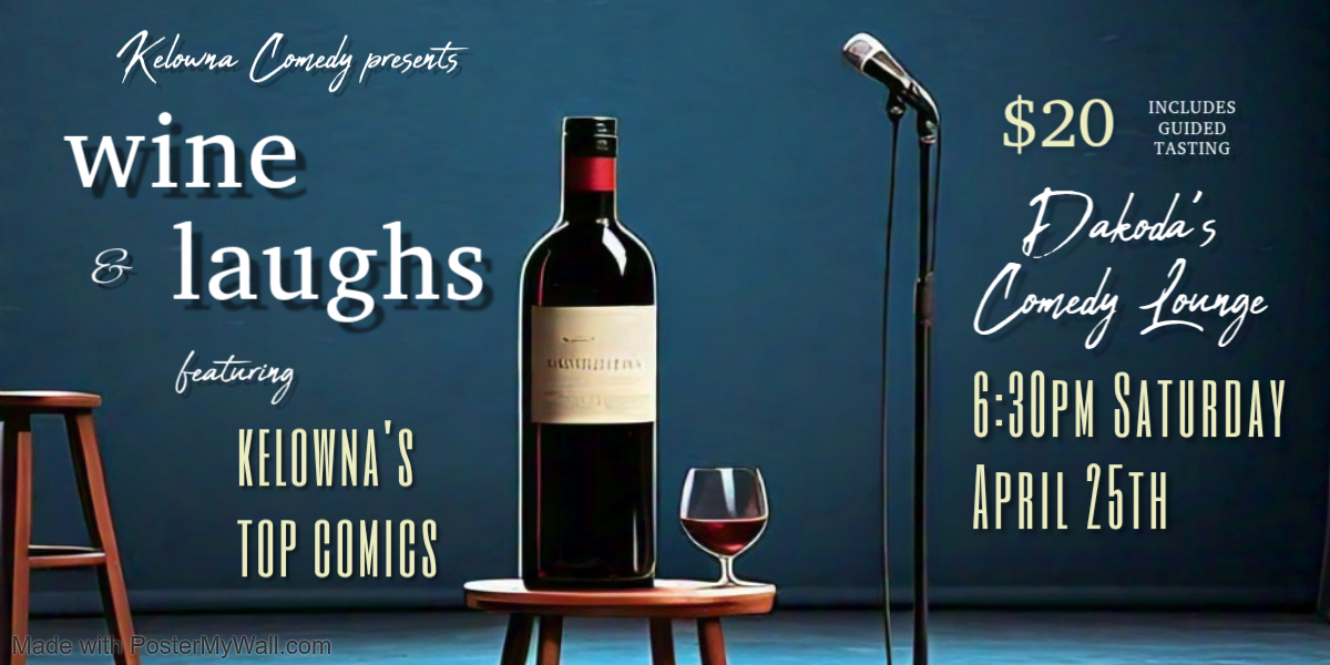 Wine&Laughs630pmSaturdayApril25thshowpass