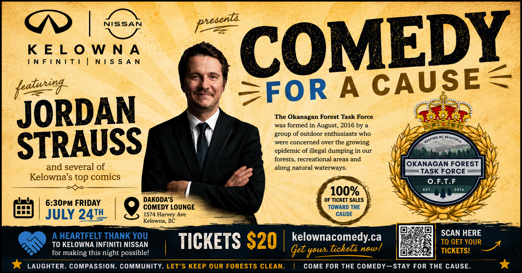 KelownaInfinitiNissanpresesentsComedyforaCauseforOkanaganForestTaskForce630pmFridayJuly24thfacebook