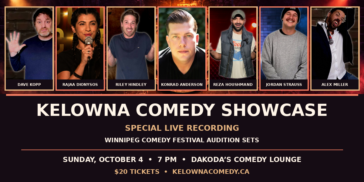 KelownaComedyShowcase7pmSundayOctober4thshowpass